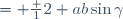 = \frac 12 ab\sin\gamma\,