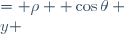  \begin{align}
x &= \rho  \cos\theta \\
y &= \rho  \sin\theta \\
z &= h
\end{align} 
