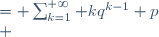 \begin{align}\mathbb{E}[X] &= \sum_{k=1}^{+\infty} kq^{k-1} p\\ &= \frac{p}{(1-q)^2}\\&= \frac 1p,\end{align}