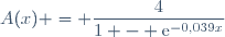 A(x) = \dfrac{4}{1 - \text{e}^{-0,039x}}