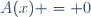 A(x) = 0\!