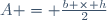 A = \frac{b \times h}{2}
