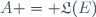 A = \mathfrak{L}(E)