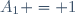 A_{1} = 1