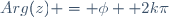 Arg(z) = \phi +2k\pi