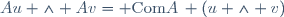 Au \wedge Av={\rm Com}A\, (u \wedge v)