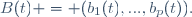 B(t) = (b_1(t),...,b_p(t)).