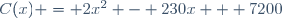 C(x) = 2x^2 - 230x + 7200