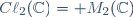 C\ell_2(\C)=\mathrm M_2(\C)
