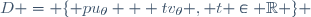 D = \lbrace pu_\theta + tv_\theta , t \in \mathbb{R} \rbrace 