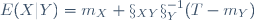 E(X|Y)=m_X+\S_{XY}\S_Y^{-1}(T-m_Y)
