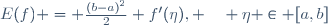 E(f) = \frac{(b-a)^2}{2} f'(\eta), \quad \eta \in [a,b]