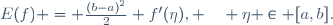 E(f) = \frac{(b-a)^2}{2} f'(\eta), \quad \eta \in [a,b].