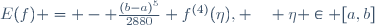 E(f) = - \frac{(b-a)^5}{2880} f^{(4)}(\eta), \quad \eta \in [a,b]