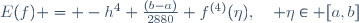 E(f) = -h^4 \frac{(b-a)}{2880} f^{(4)}(\eta),\quad \eta\in [a,b]