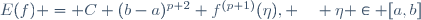 E(f) = C (b-a)^{p+2} f^{(p+1)}(\eta), \quad \eta \in [a,b]