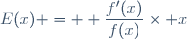 E(x) = \displaystyle \frac{f'(x)}{f(x)}\times x