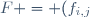 F = (f_{i,j})_{1 \leq i\leq n \atop 1\leq j\leq n}