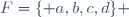 F=\lbrace a,b,c,d\rbrace