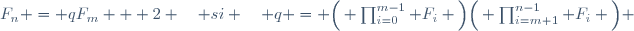 F_n = qF_m + 2 \quad si \quad q = \Big( \prod_{i=0}^{m-1} F_i \Big)\Big( \prod_{i=m+1}^{n-1} F_i \Big) 