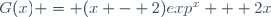 G(x) = (x - 2)exp^x + 2x