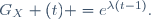 G_{X} (t) =\ e^{\lambda(t-1)}.