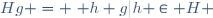 Hg = \{ h g\ |\ h \in H \}