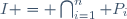 I = \bigcap_{i=1}^n P_i