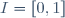 I=\left[0,1\right]