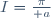 I={\pi\over a}