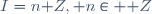 I=n\mathbb Z, n\in \mathbb Z