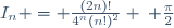 I_n = \frac{(2n)!}{4^n(n!)^2} \: \frac{\pi}{2}