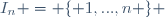 I_n = \lbrace 1,...,n \rbrace 