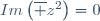 Im\left(\overline z^2\right)=0