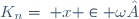 K_{n}=\left\{ x \in \omega ; dist( x , \mathbb {R}^{N} \setminus \omega ) \geqslant  \frac{1}{n} et \left| x \right| \leqslant  n \right\}