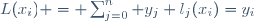 L(x_i) = \sum_{j=0}^{n} y_j l_j(x_i)=y_i