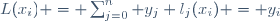 L(x_i) = \sum_{j=0}^{n} y_j l_j(x_i) = y_i