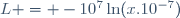 L = -10^7\ln(x.10^{-7})