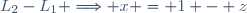L_2-L_1 \Longrightarrow x = 1 - z