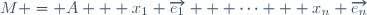 M = A + x_1 \overrightarrow{e_1} + \cdots + x_n \overrightarrow{e_n}