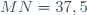 MN=37,5