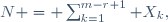 N = \sum_{k=1}^{m-r+1} X_k,