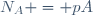 N_A = pA\,