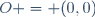 O = (0,0)