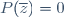 P(\overline{z})=0