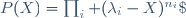 P(X)=\prod_i (\lambda_i-X)^{n_i}\;