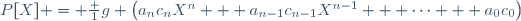 P[X] = \frac 1g \left(a_nc_nX^n + a_{n-1}c_{n-1}X^{n-1} + \cdots + a_0c_0\right)