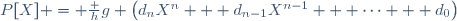 P[X] = \frac hg \left(d_nX^n + d_{n-1}X^{n-1} + \cdots + d_0\right)