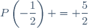 P\left(-\dfrac{1}{2}\right) = \dfrac{5}{2}
