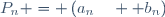 P_{n} = \left(a_{n}\quad  b_{n}\right)